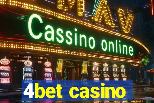 4bet casino